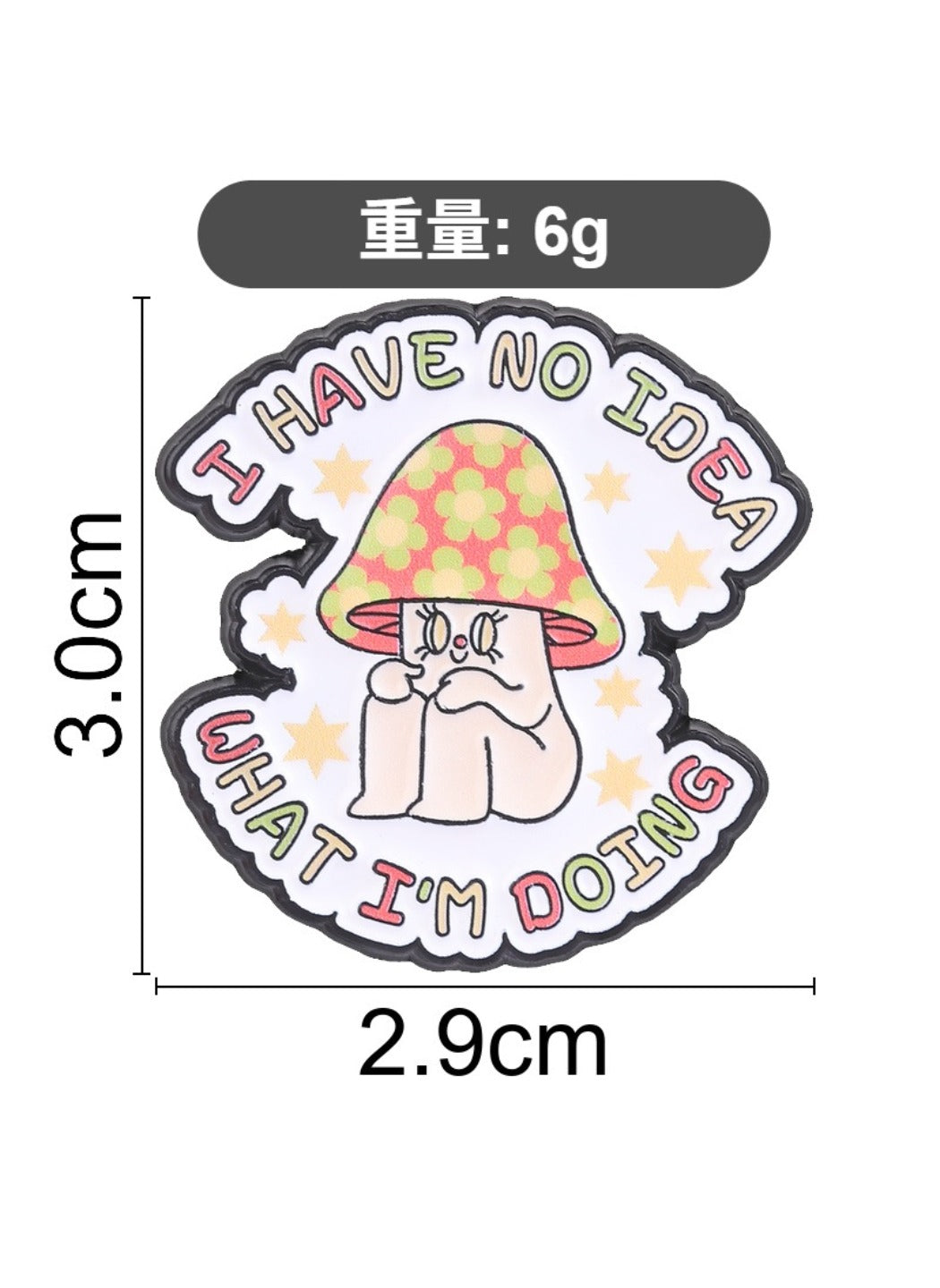 Pinori - Cute Cartoon Mushroom Character with Slogan Pin Brooch Badge