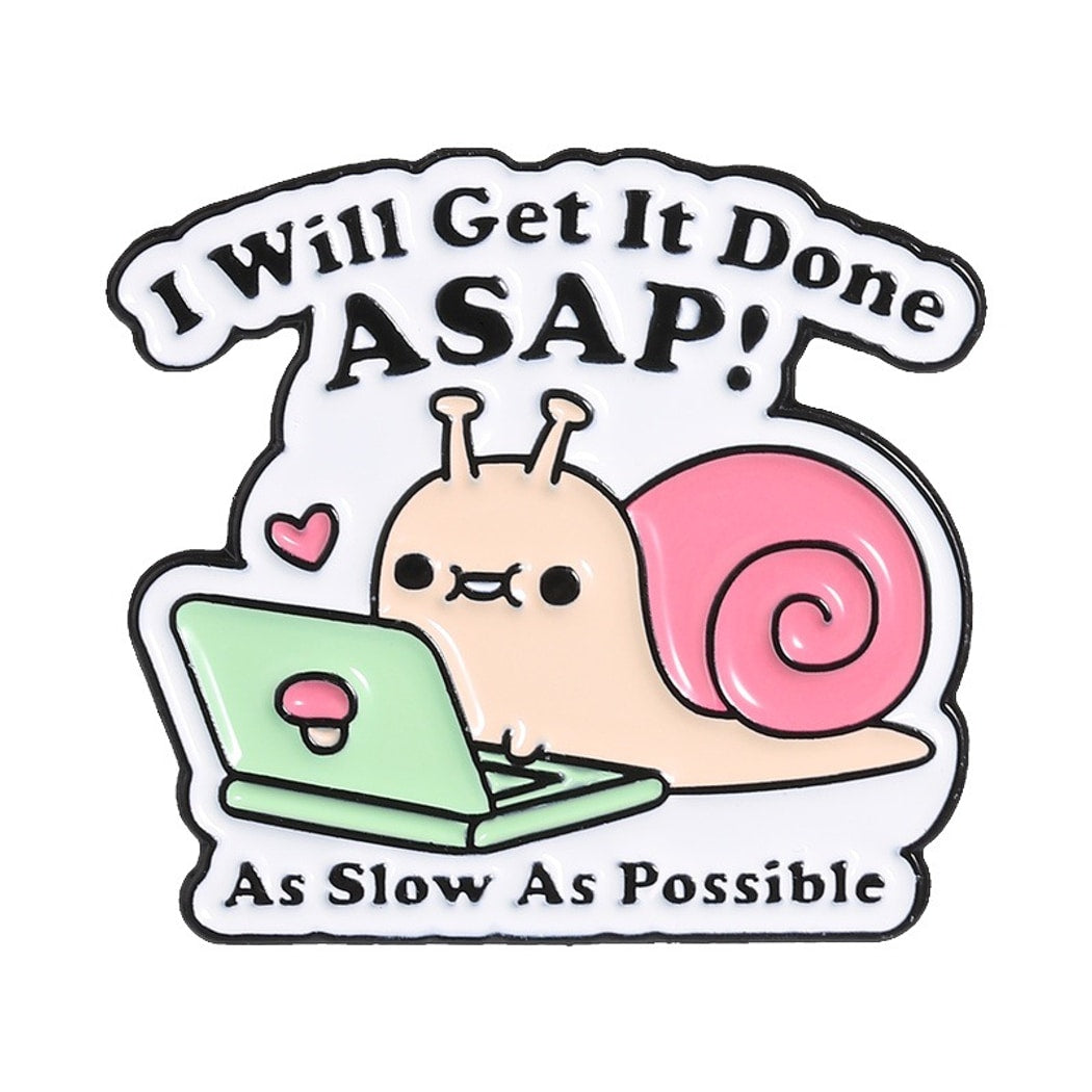 Pinori - Playful Snail Quote Cartoon Decorative Brooch