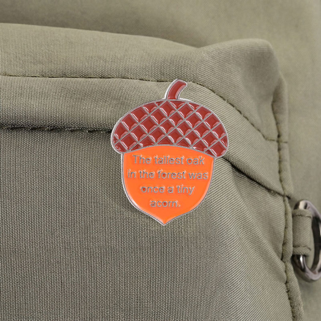 Pinori Acorn Quote Enamel Pin