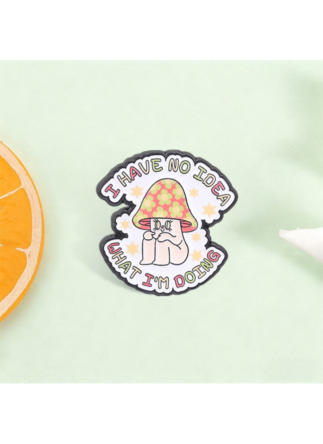 Pinori - Cute Cartoon Mushroom Character with Slogan Pin Brooch Badge