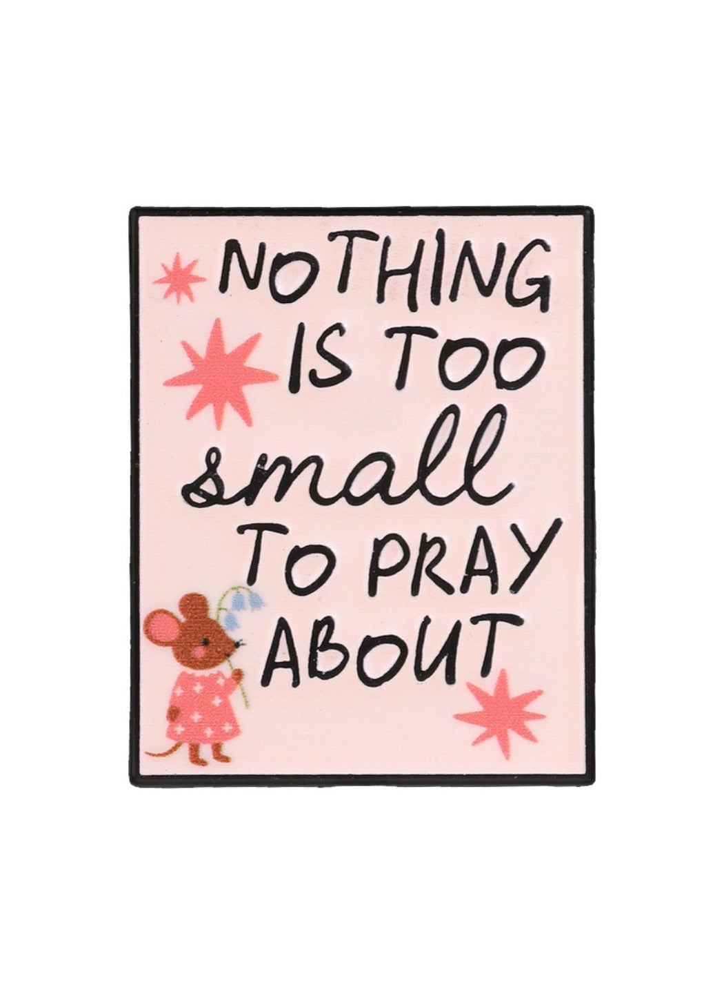 Pinori - Alloy Brooch Badge, Cute Cartoon Mouse with Inspiring Words