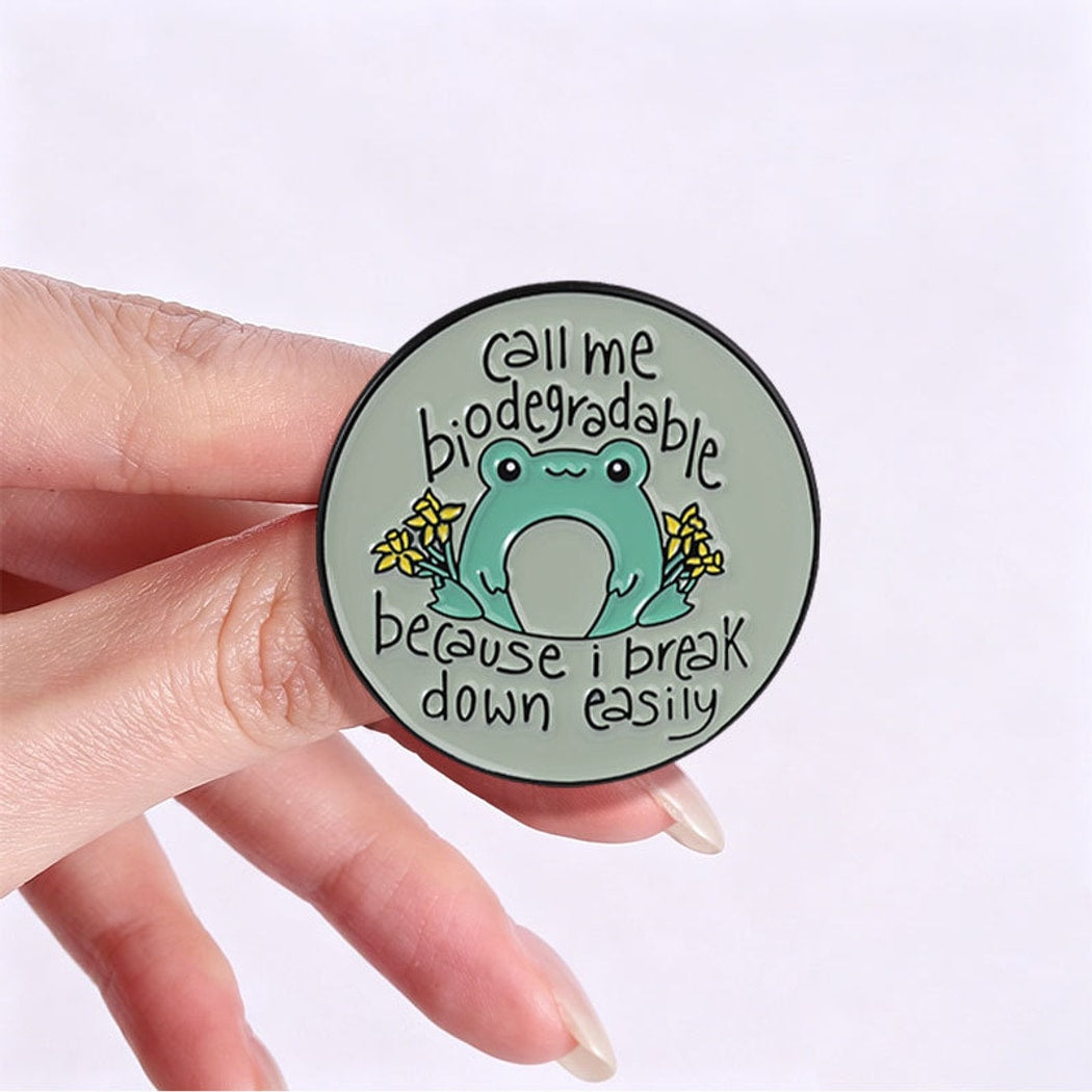 Pinori - Cute Frog Quote Round Decorative Pin