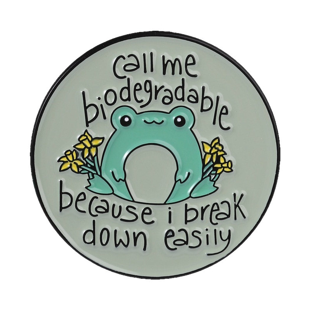 Pinori - Cute Frog Quote Round Decorative Pin
