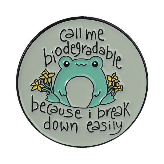 Pinori - Cute Frog Quote Round Decorative Pin