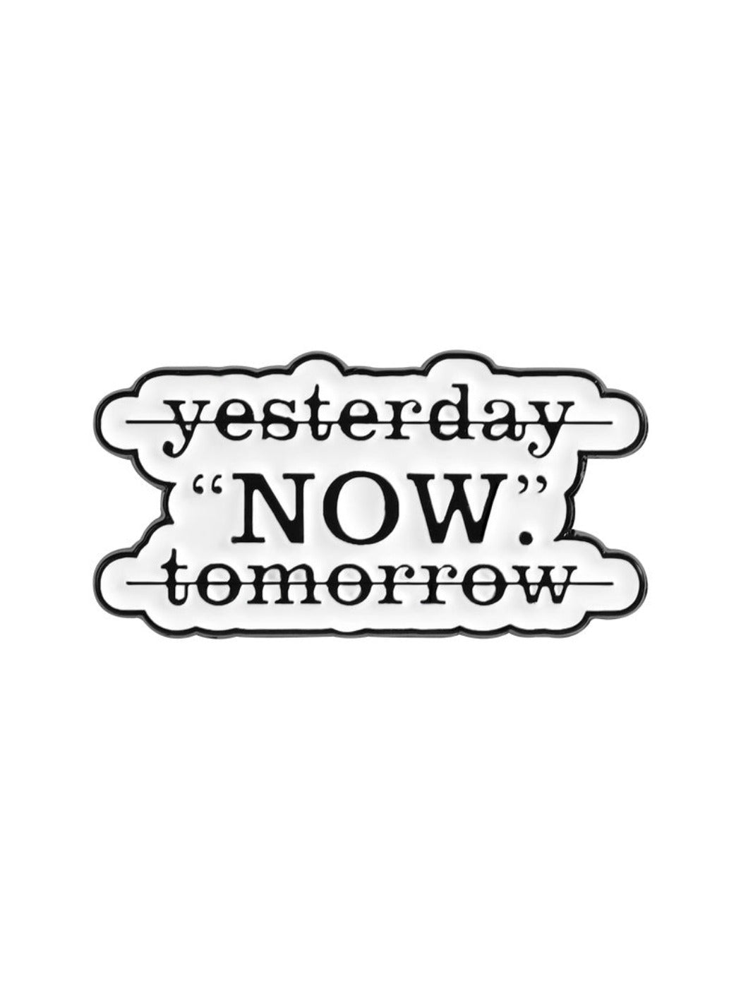 Pinori - Fun Motivational Phrase Brooch