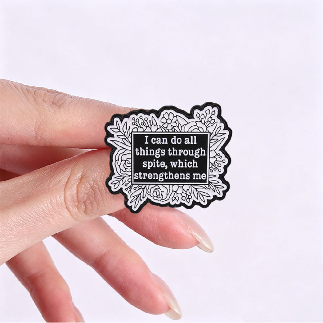 Pinori Spite Quote Floral Enamel Pin