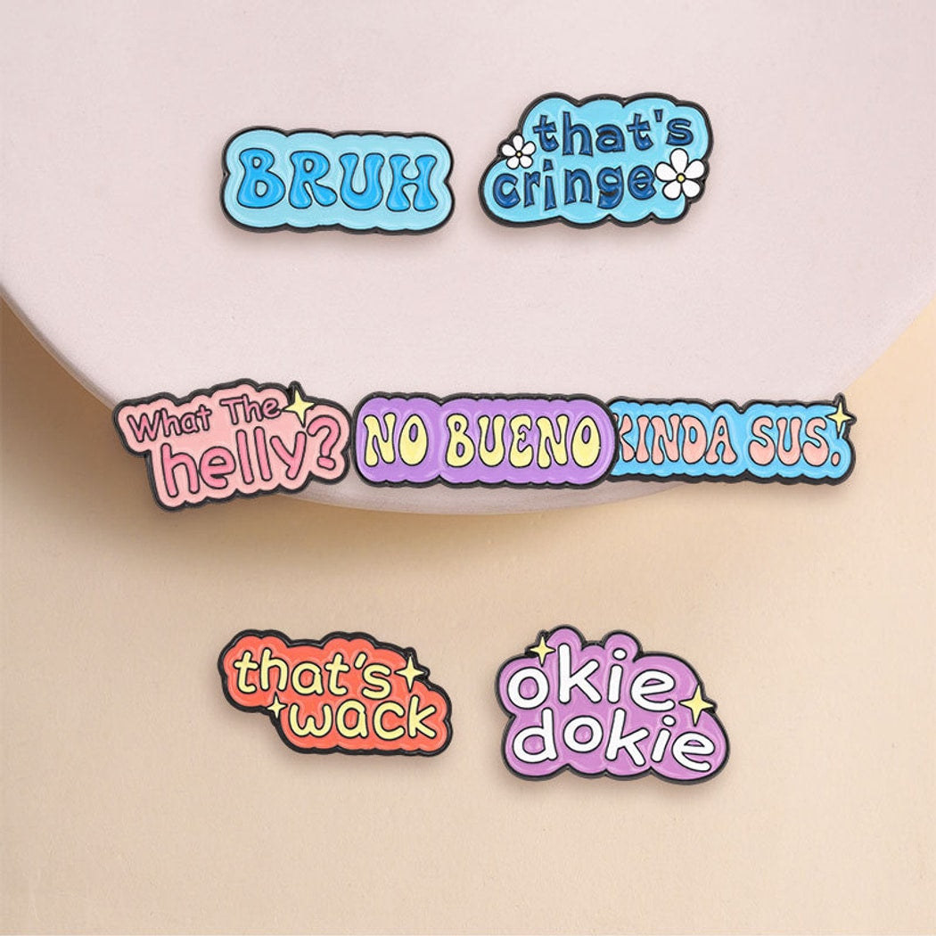 Pinori - Fun Quote Lettering Enamel Pin