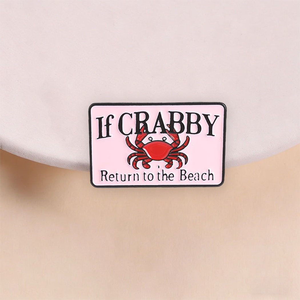 Pinori - Funny Crab Quote Animal Shape Brooch Pin