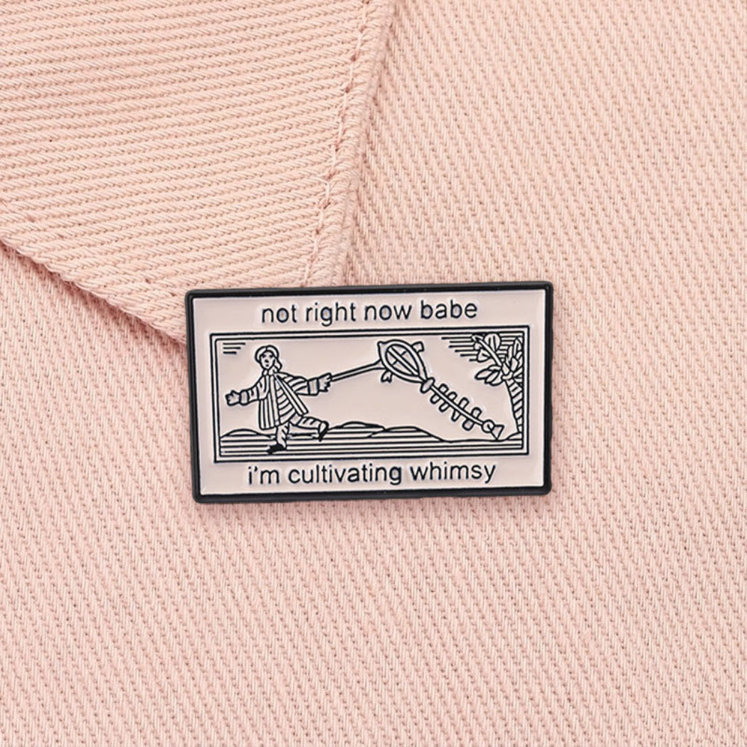 Pinori Whimsy Quote Enamel Pin