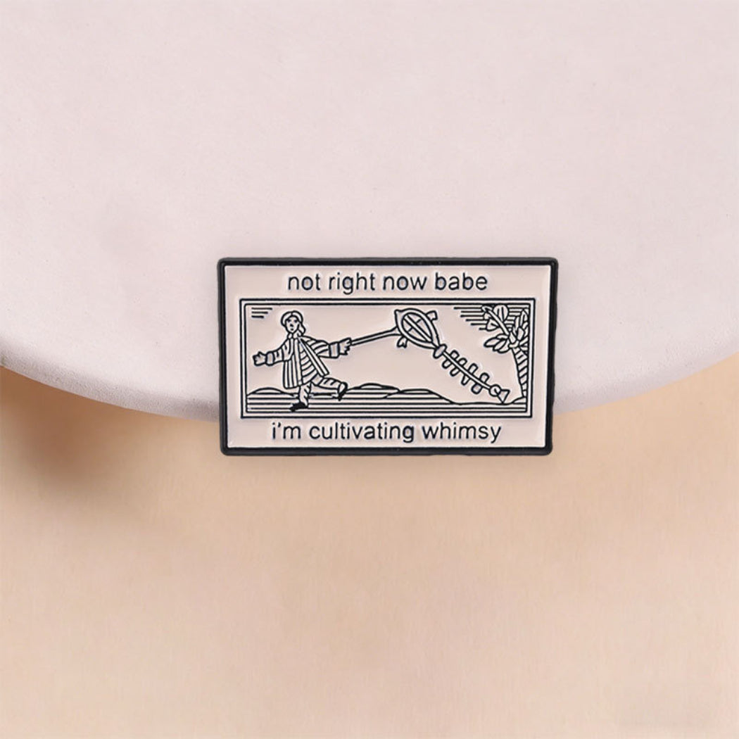 Pinori Whimsy Quote Enamel Pin