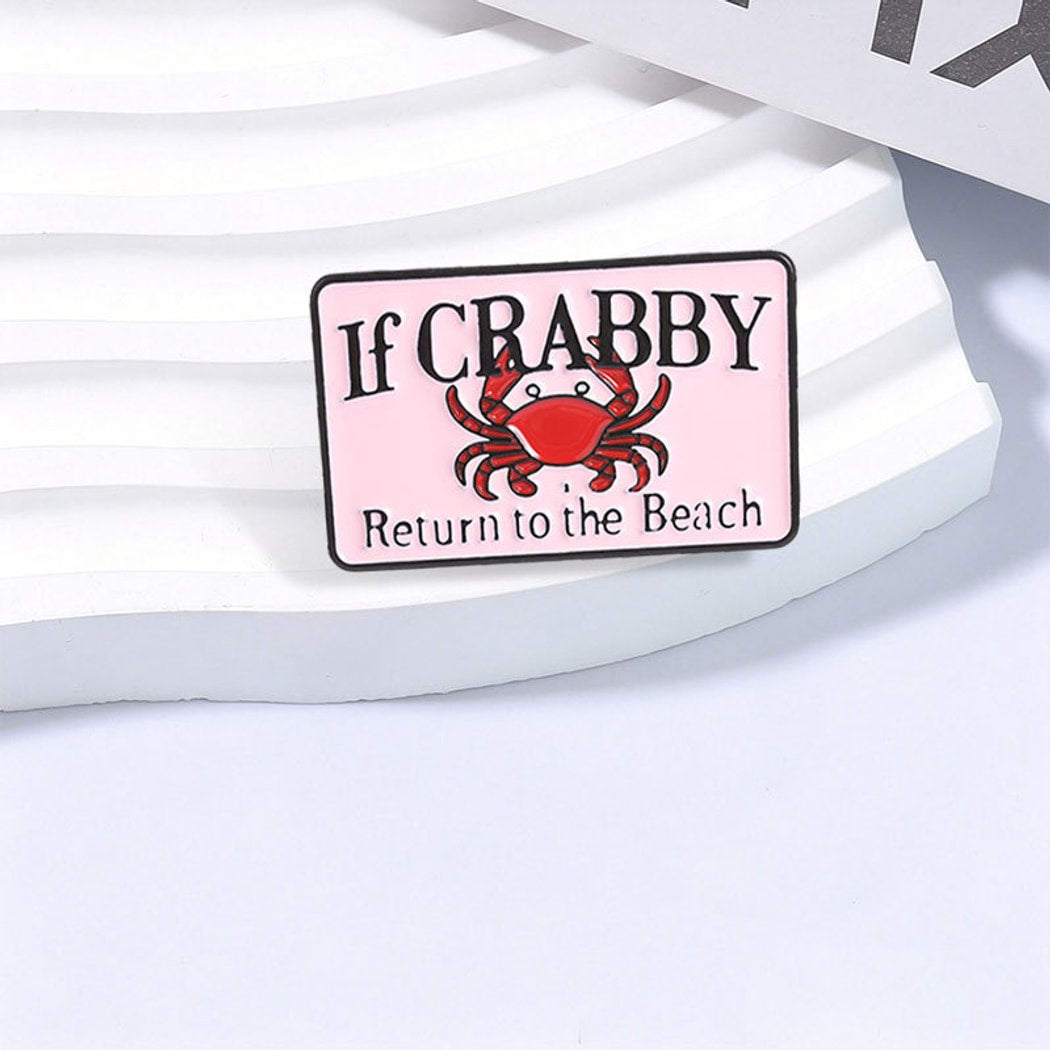 Pinori - Funny Crab Quote Animal Shape Brooch Pin