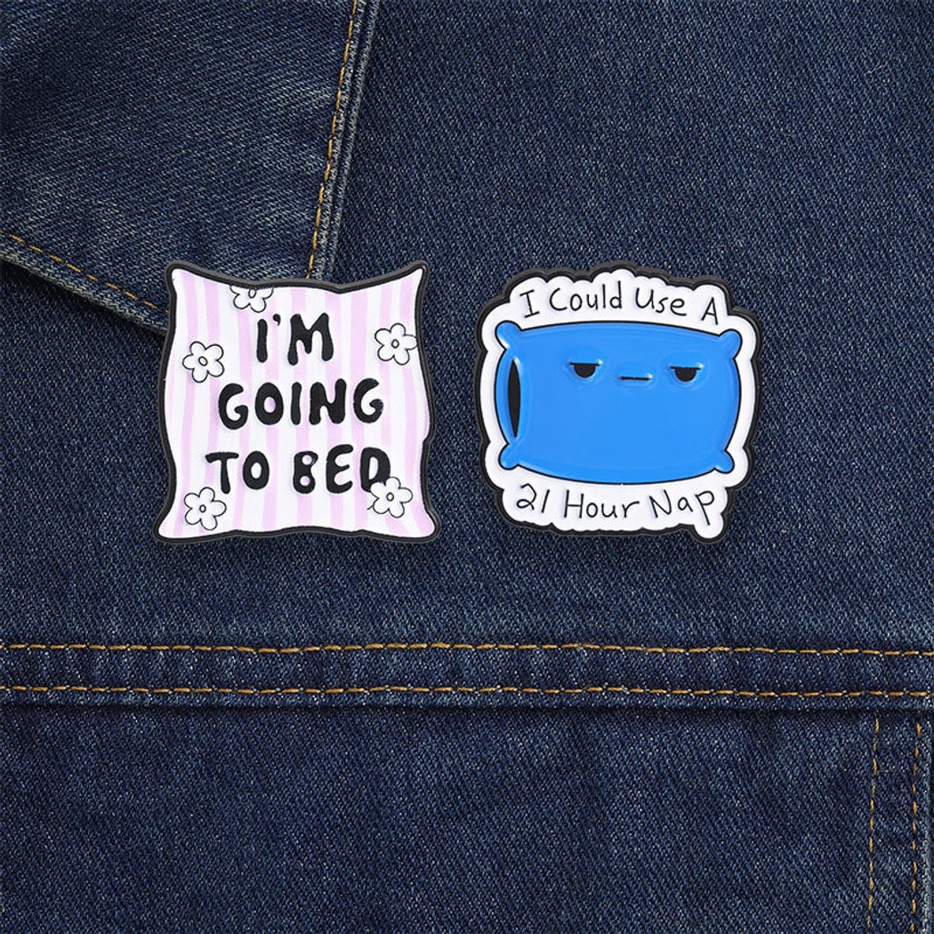 Pinori - Funny Quote Pillow Enamel Pin