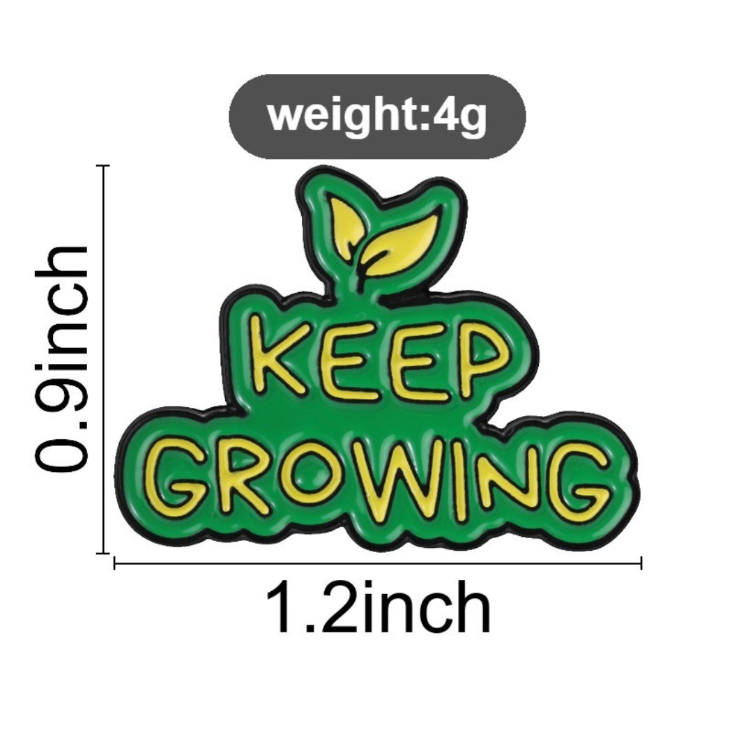 Pinori Keep Growing Enamel Pin