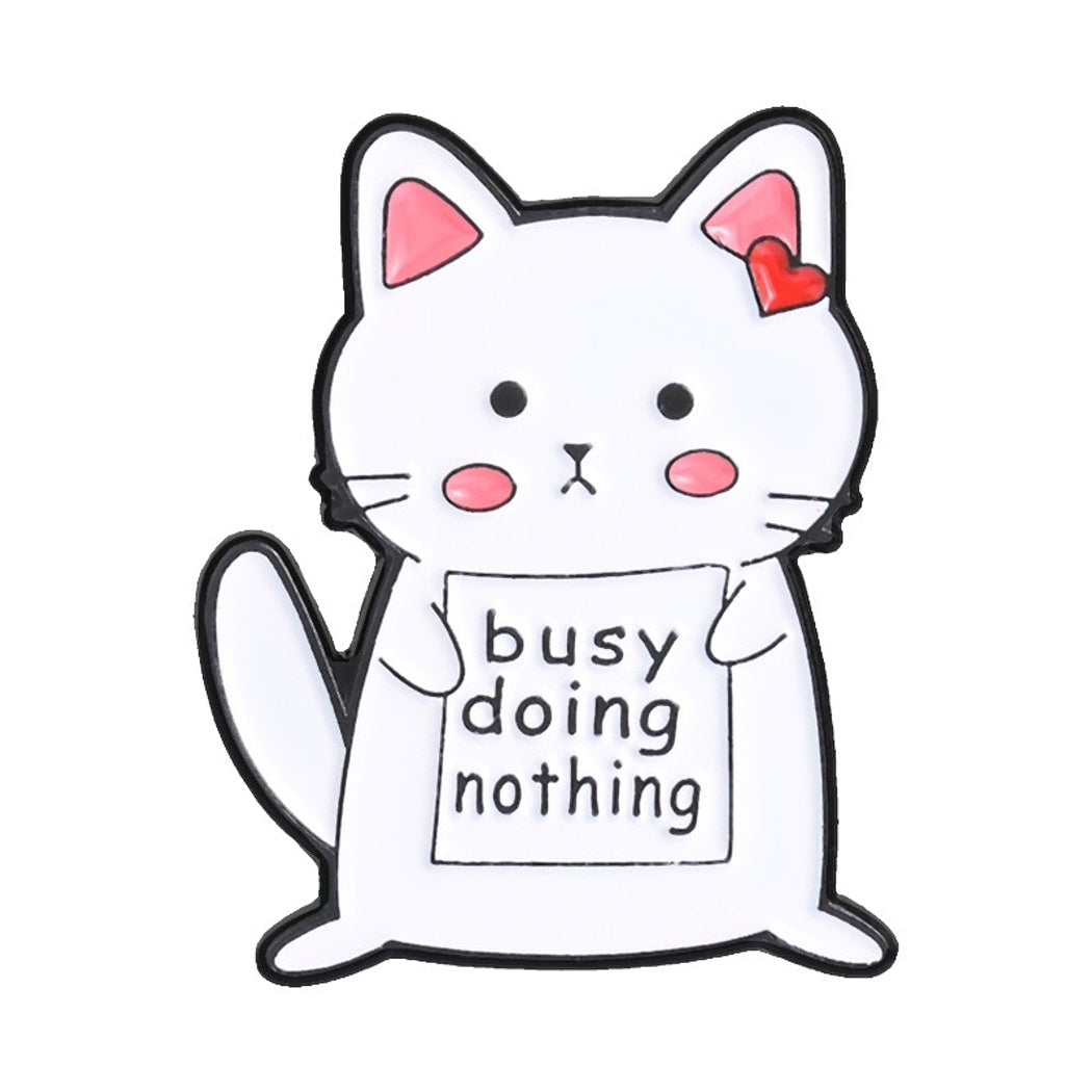 Pinori - Funny Cat Quote Character Pin