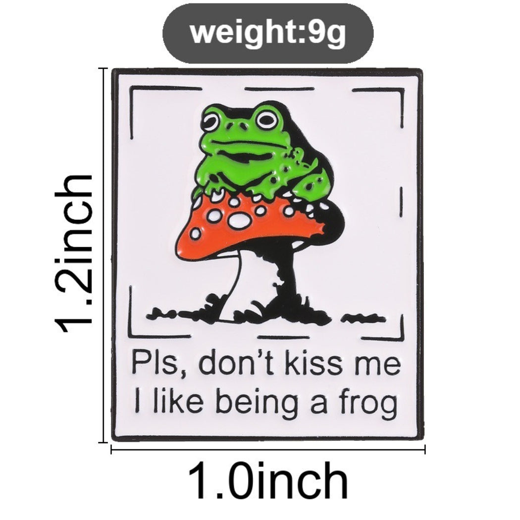 Pinori Funny Frog Quote Enamel Pin