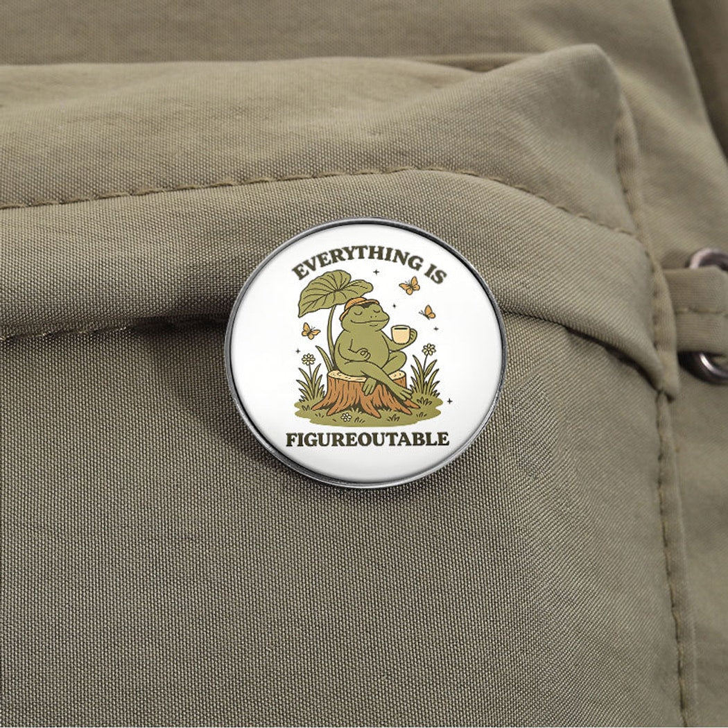 Pinori - Frog Illustration Quote Round Decorative Pin