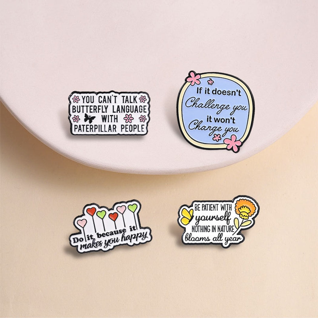Pinori - Motivational English Text Decorative Brooch