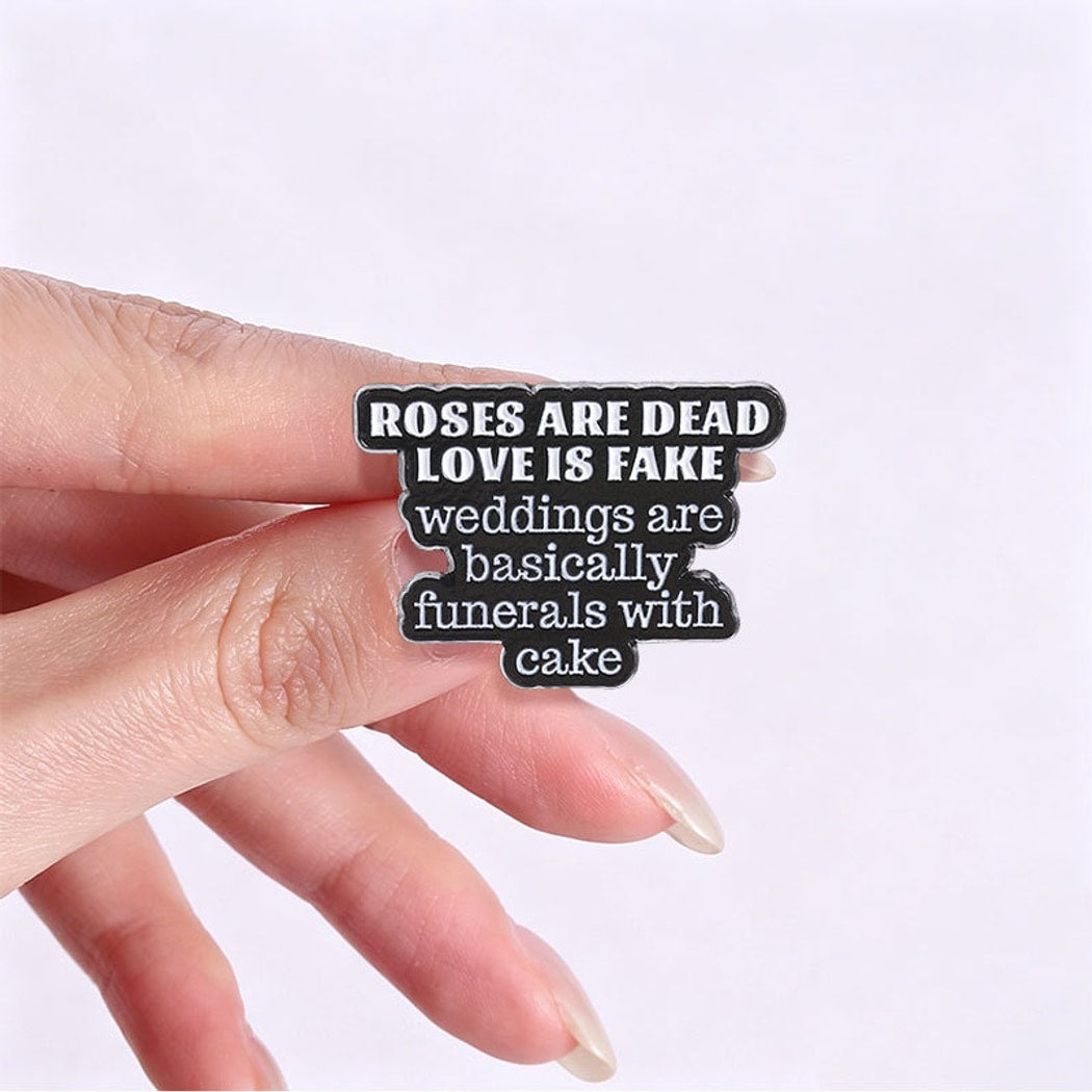 Pinori - Dark Humor Phrase Enamel Pin