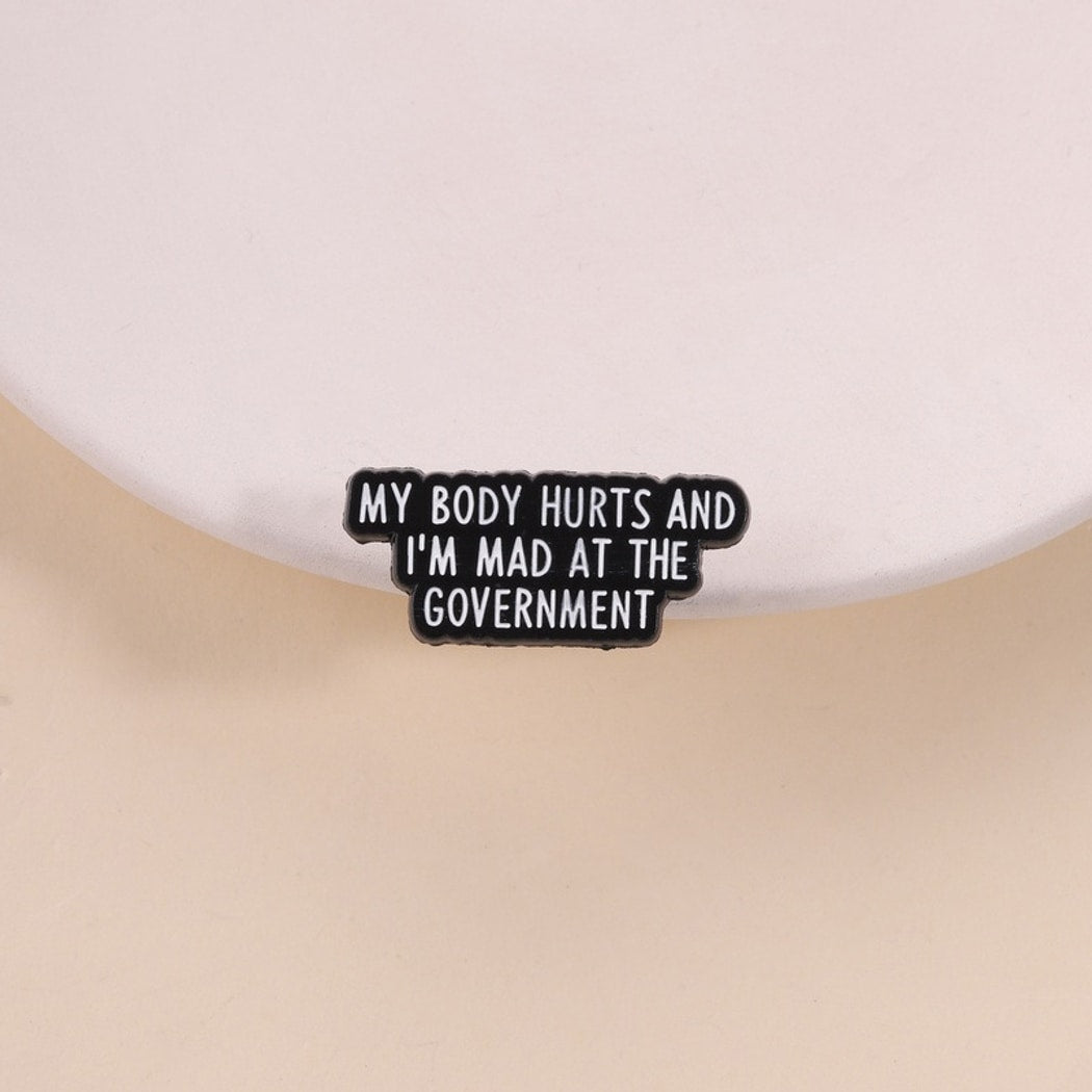 Pinori - Funny Quote Statement Enamel Pin
