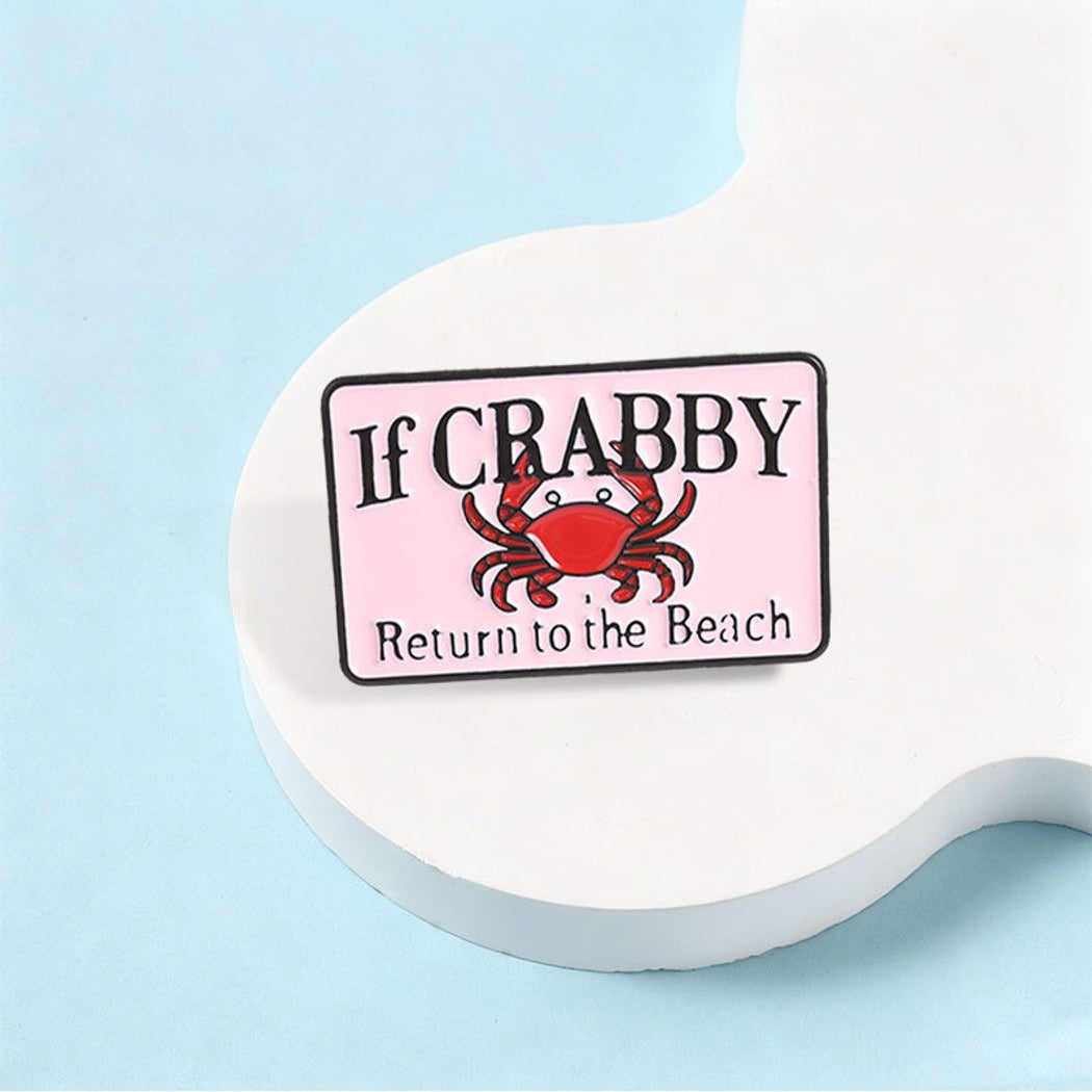 Pinori - Funny Crab Quote Animal Shape Brooch Pin