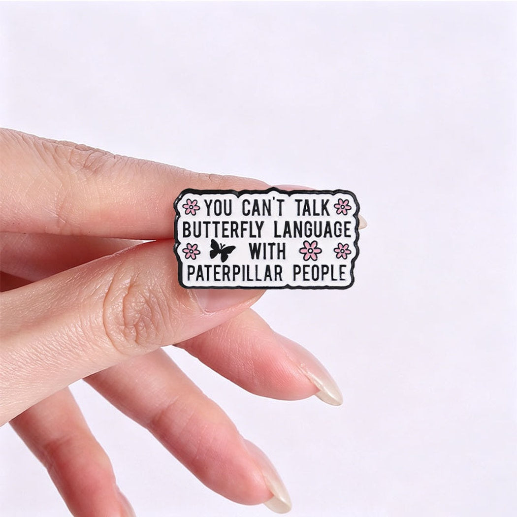 Pinori - Motivational English Text Decorative Brooch