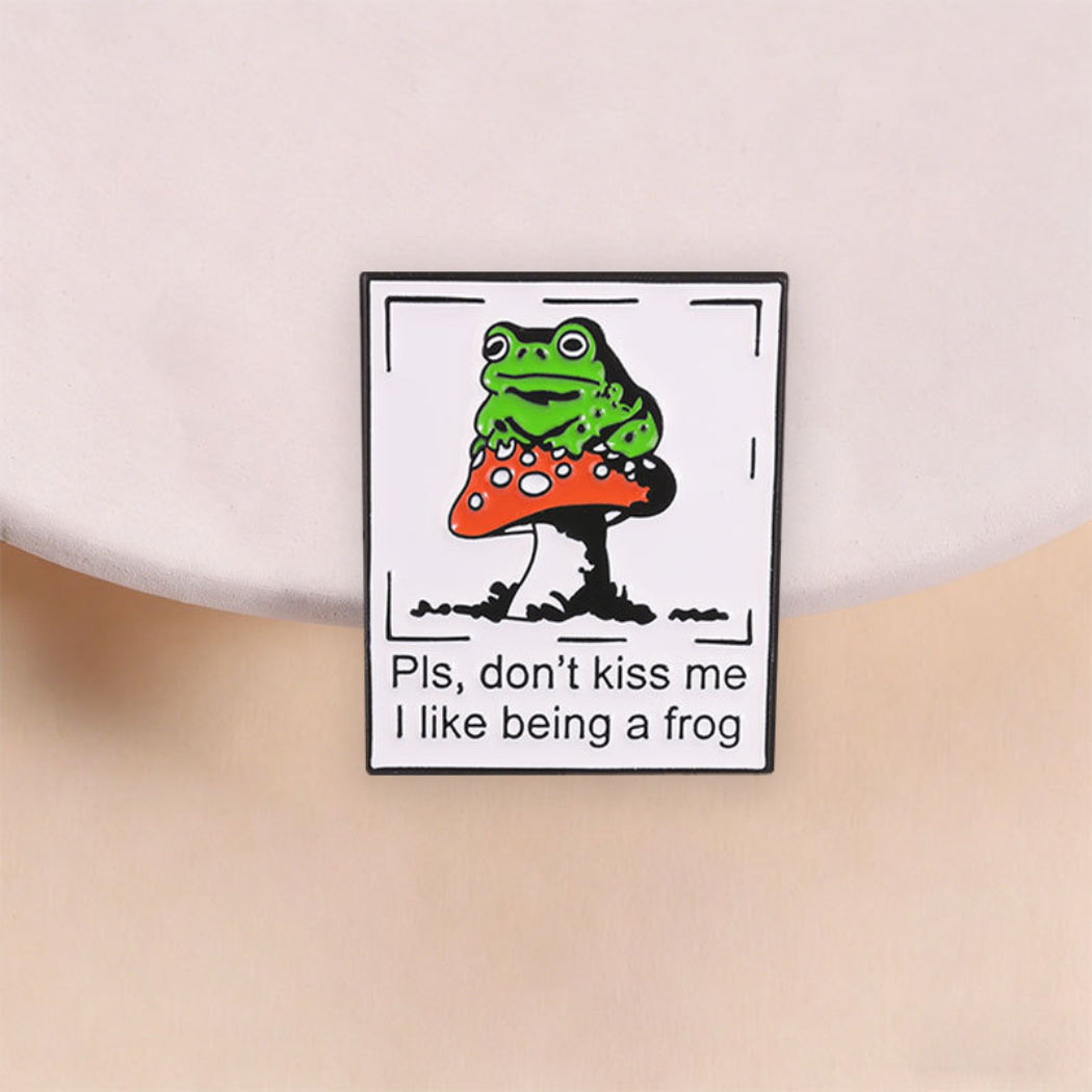 Pinori Funny Frog Quote Enamel Pin